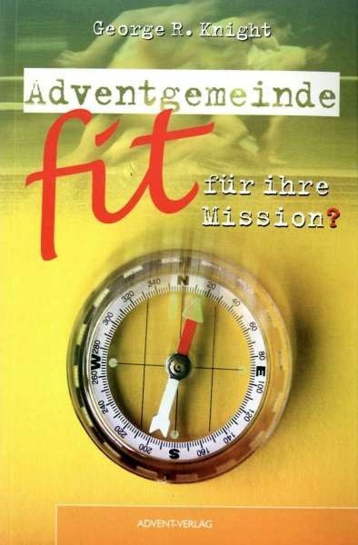Advent-Verlag GmbH-Adventgemeinde - fit für ihre Mission?_2420012_