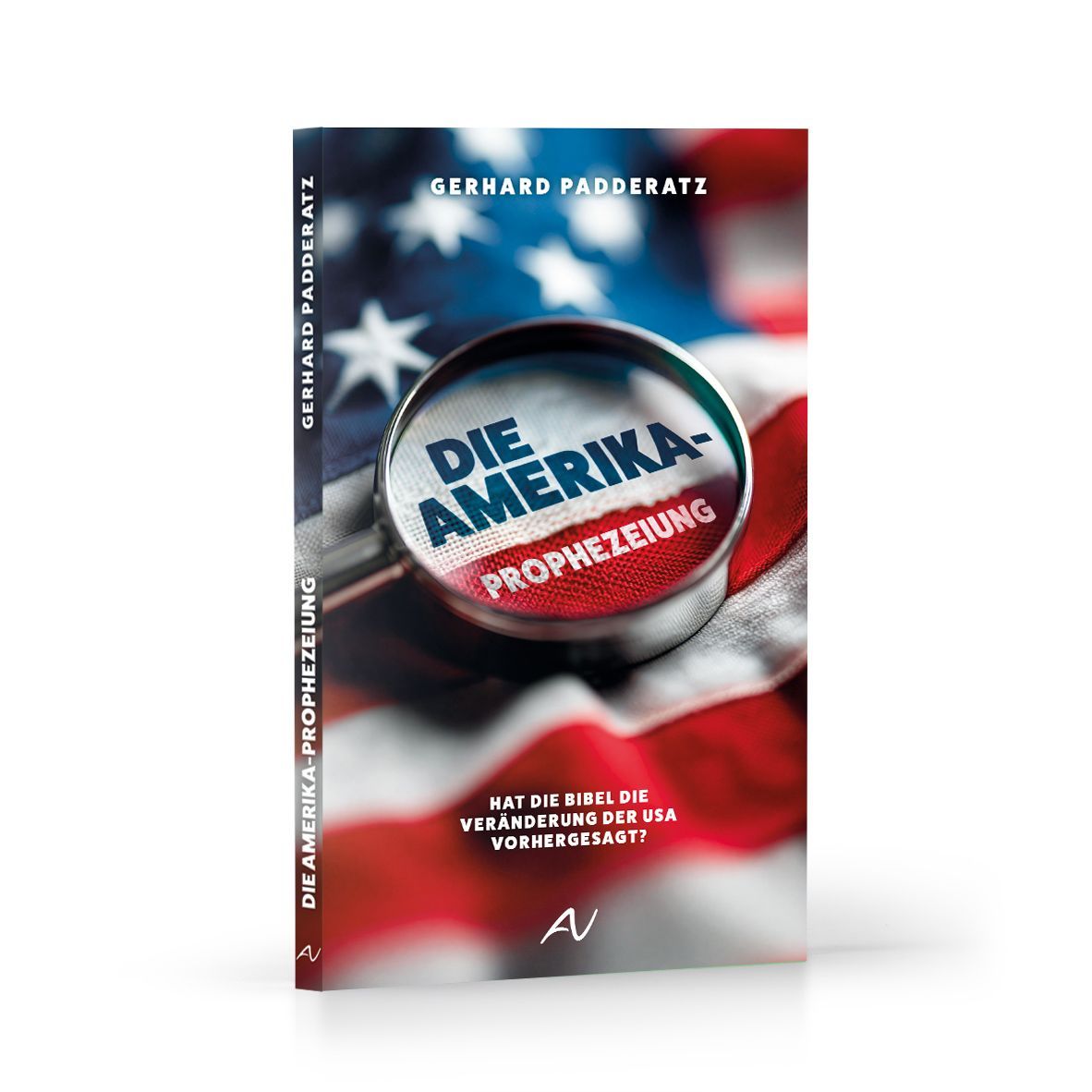 Advent-Verlag Schweiz-Die Amerika-Prophezeiung_2412996_1 Advent-Verlag Schweiz-Die Amerika-Prophezeiung_2412996_