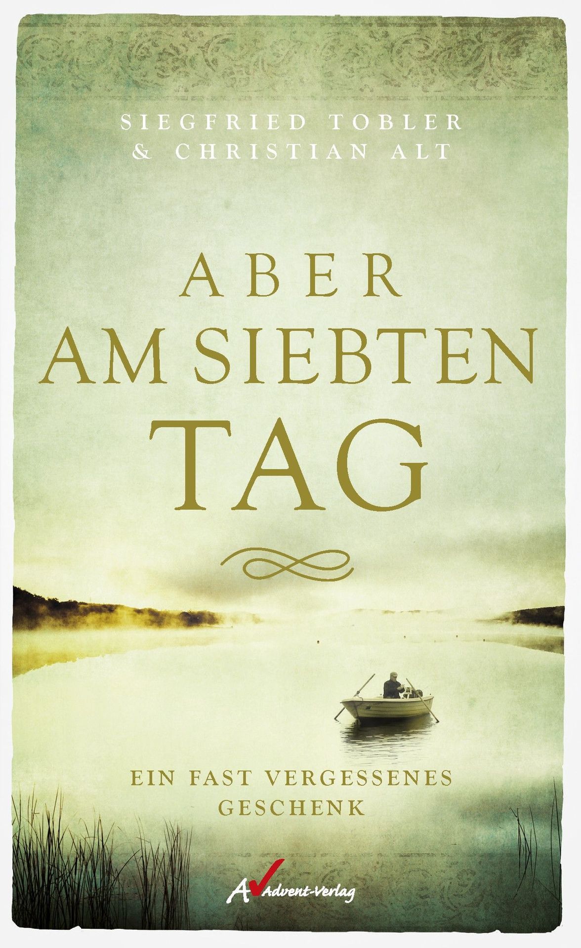 Advent-Verlag Schweiz-Aber am siebten Tag_2110010_2 Advent-Verlag Schweiz-Aber am siebten Tag_2110010_