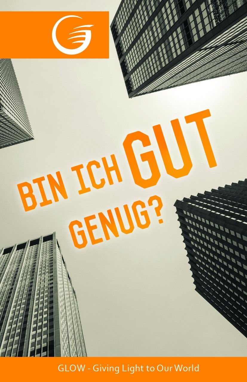 GLOW e.V.-GLOW-Flyer: Bin ich gut genug?_4741205_