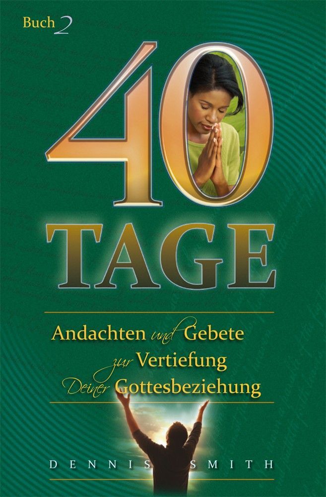 ABC Medien GmbH-40 Tage Andachten und Gebete, Buch 2_2430005_1 ABC Medien GmbH-40 Tage Andachten und Gebete, Buch 2_2430005_
