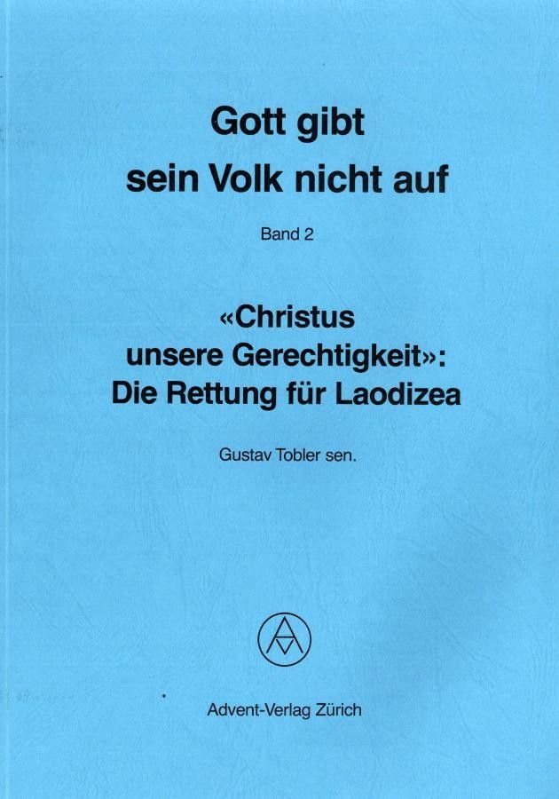 Advent-Verlag Schweiz-Gott gibt sein Volk nicht auf, Band 2_2410165_